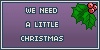 We Need a Little Christmas