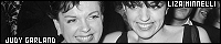 Judy Garland & Liza Minnelli